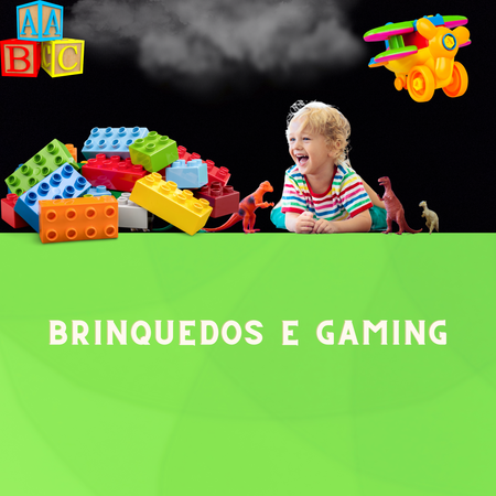 Brinquedos & Gaming